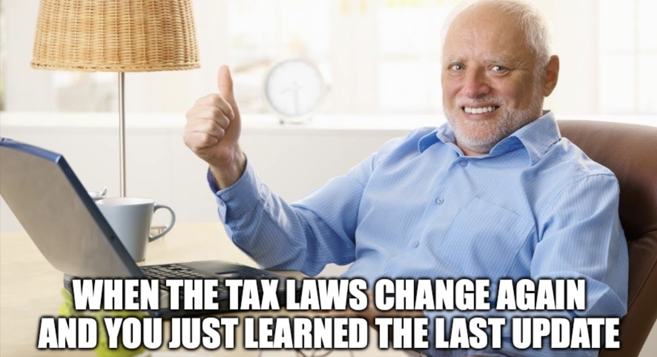 tax law changes meme