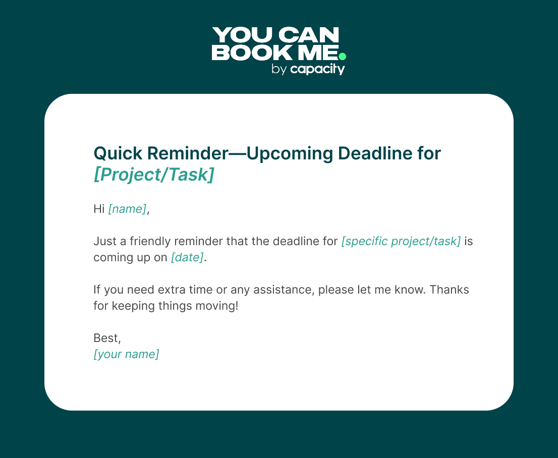 Friendly upcoming deadline reminder email template
