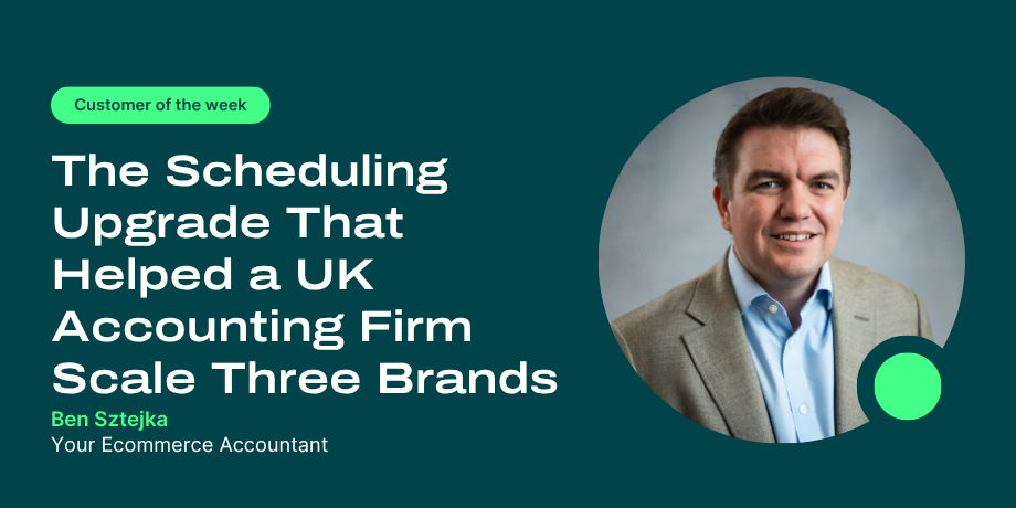 How customer of the week Ben Sztejka scaled three accounting firms with YouCanBookMe