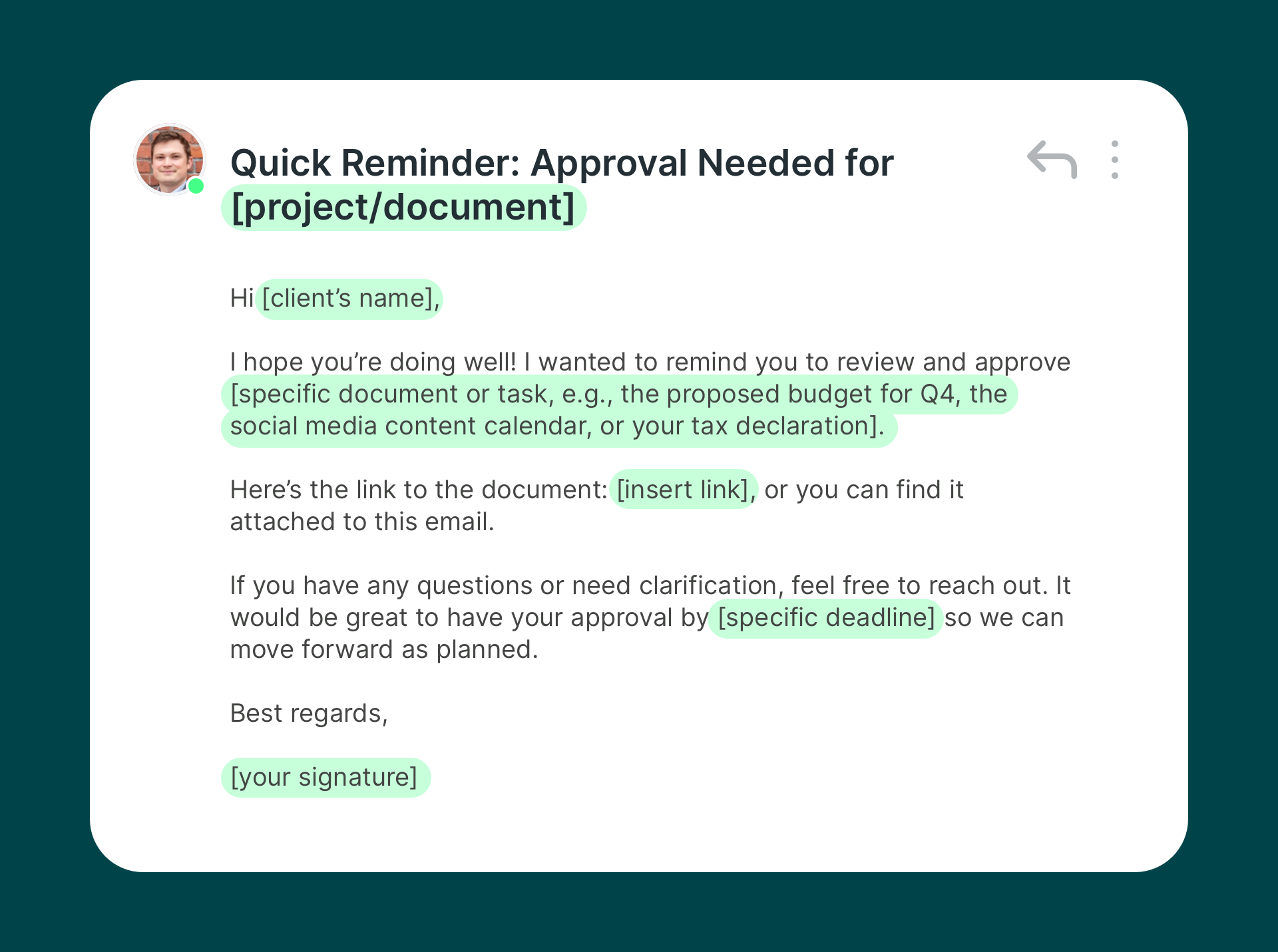 7 - Email Reminder - Quick reminder - approval needed for project or document