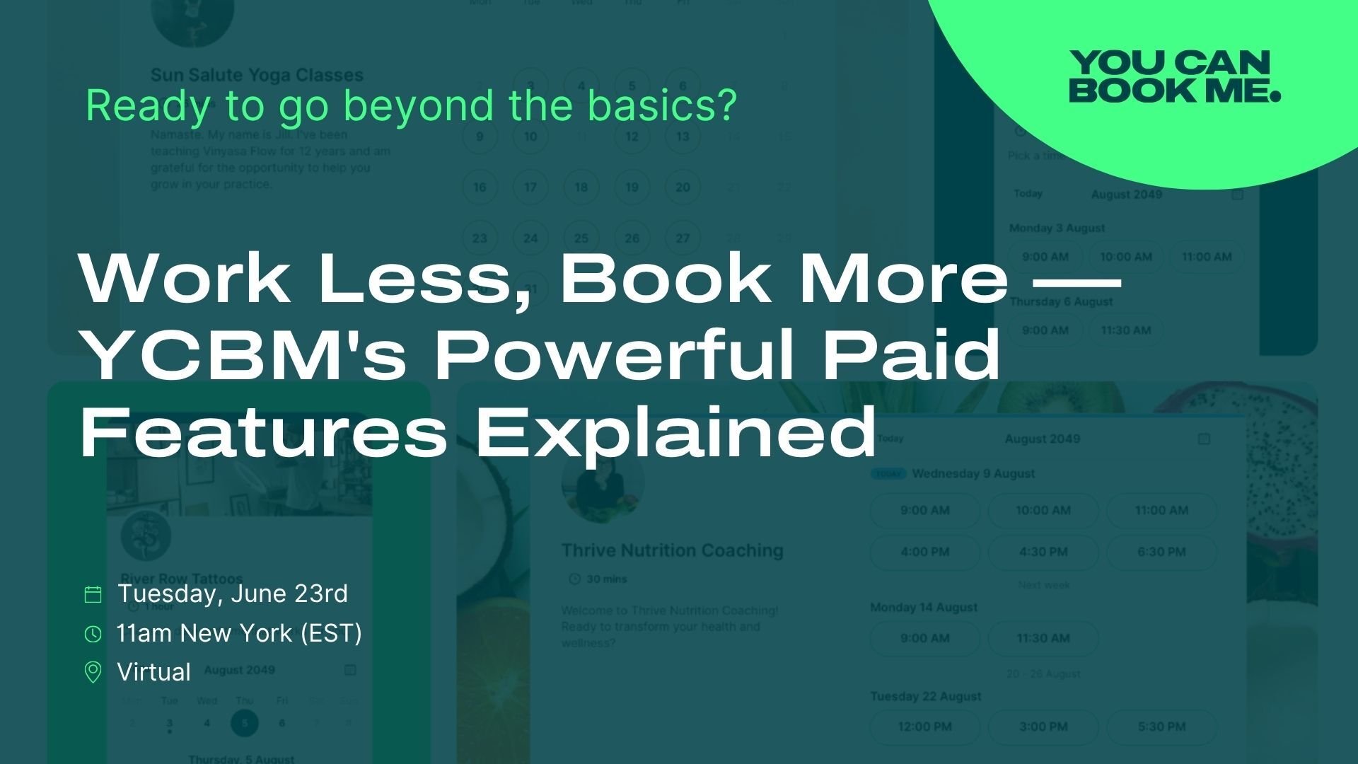 Work Less, Book More — YCBM's Powerful Paid Features Explained