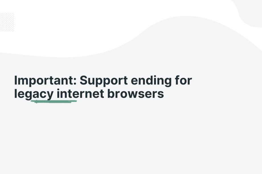 support ending for legacy browsers