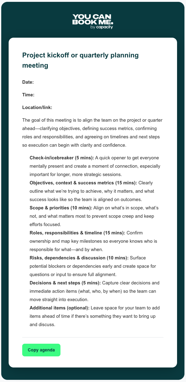 Project kickoff or quarterly planning team meeting agenda